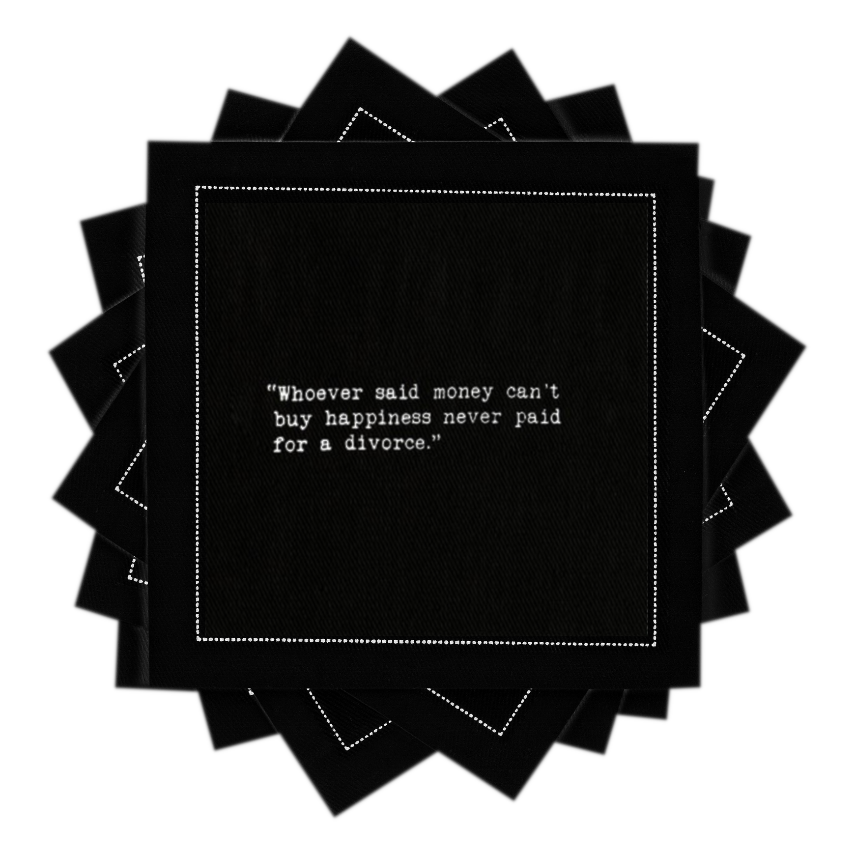 Five Star Napkins Inc. - Divorce Quotes - Black Cotton Cocktail Napkins 50x