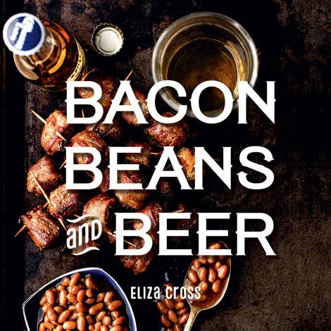 Gibbs Smith - Bacon, Beans, and Beer Cookbook