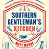 Independent Publishers Group - Southern Living A Southern Gentleman's Kitchen by Matt Moore