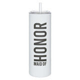 Matte Skinny Tumbler - Maid of Honor