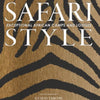 Safari Style: Exceptional African Camps And Lodges