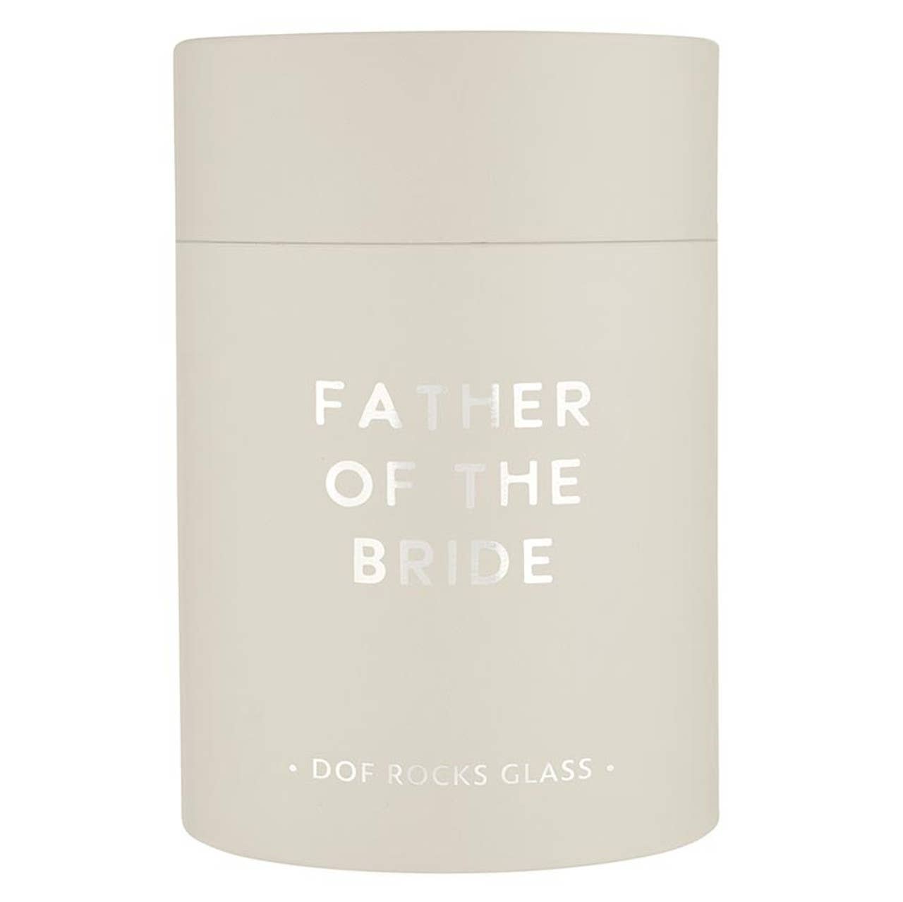 DOF Rocks Glass - Father of the Bride